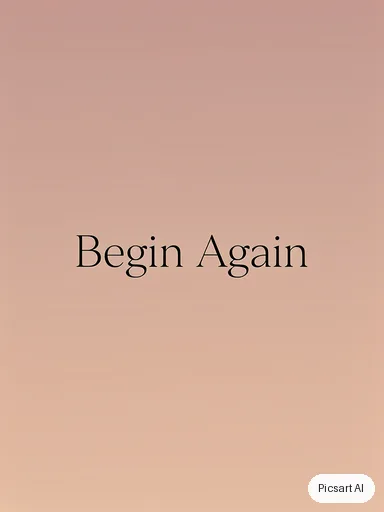 Flux 2 Pro: Minimal quote card, the phrase "Begin Again" centred in a thin serif on a soft gradient of dusty pink and peach, nothing else