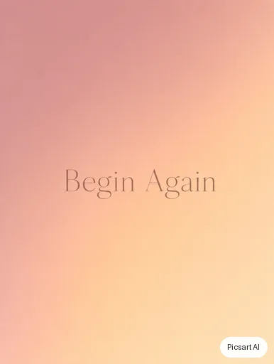 GPT Image 2: Minimal quote card, the phrase "Begin Again" centred in a thin serif on a soft gradient of dusty pink and peach, nothing else