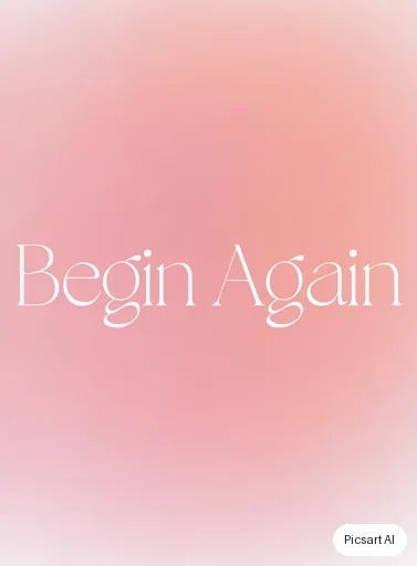 Recraft V4.1: Minimal quote card, the phrase "Begin Again" centred in a thin serif on a soft gradient of dusty pink and peach, nothing else