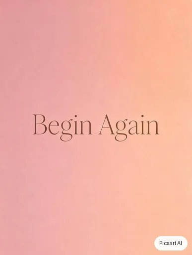 Seedream 5.0 Pro: Minimal quote card, the phrase "Begin Again" centred in a thin serif on a soft gradient of dusty pink and peach, nothing else