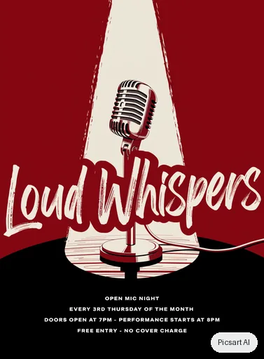 Recraft V4.1: Open mic night flyer, the words "Loud Whispers" in bold brush lettering, a vintage microphone under a spotlight, deep red and black
